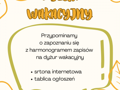 Harmonogram zapisów na dyżur wakacyjny