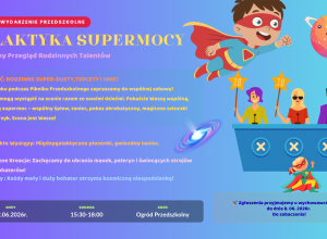 Piknik Rodzinny - międzygalaktyczny konkurs rodzinnych supermocy!